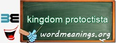 WordMeaning blackboard for kingdom protoctista